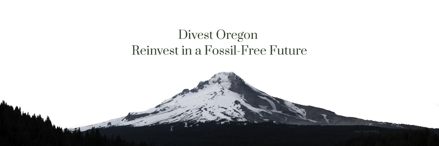 photo of mountain with text reading divest oregon reinvest in a fossil free future